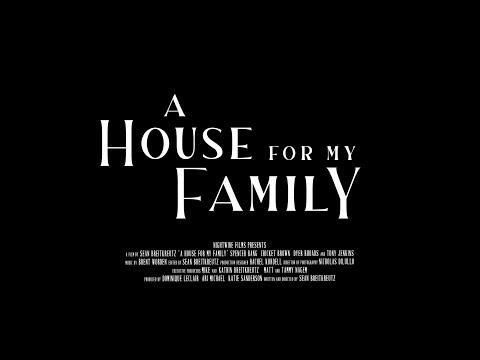 A House for my Family (Official Trailer)