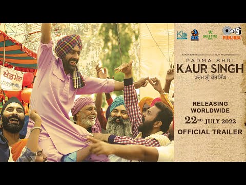 Padma Shri Kaur Singh - Official Trailer| Karam Batth| Prabh G| Vikram P | Movie Releasing 22 July