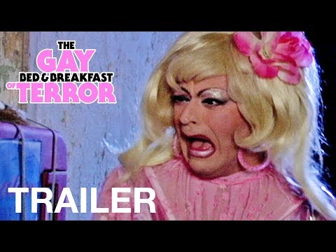 THE GAY BED AND BREAKFAST OF TERROR! - Trailer - Peccadillo