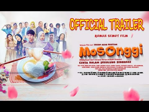 Official Trailer Film MOSONGGI - Cinta dalam Segulung Sinonggi