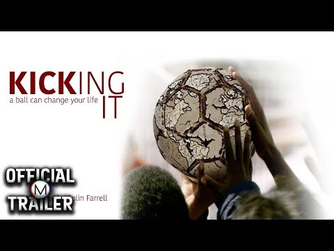 KICKING IT (2008) | Official Trailer