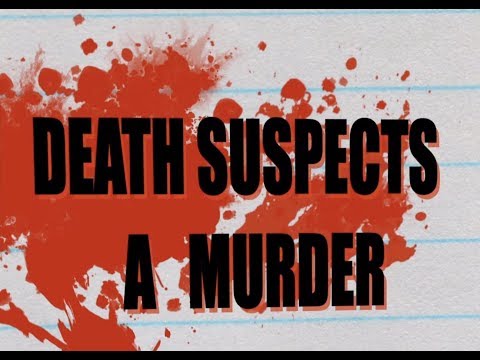 Death Suspects a Murder Full Trailer