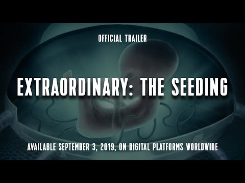 "Extraordinary: The Seeding" Trailer