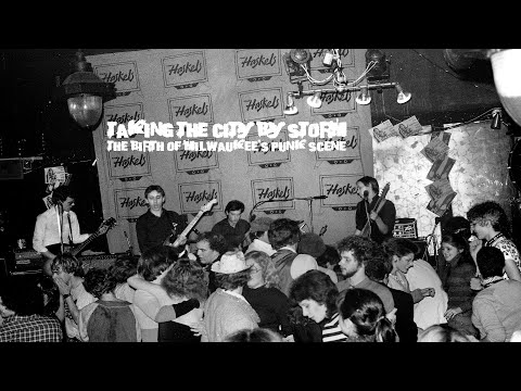 Taking the City By Storm: The Birth of Milwaukee's Punk Scene, 2019 Official Trailer.