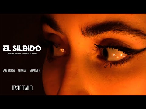 EL SILBIDO (Cortometraje) - Tráiler