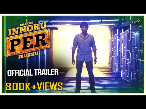 Enakku Innoru Per Irukku - Official Trailer (2K) | G.V. Prakash Kumar, Ananthi | Sam Anton