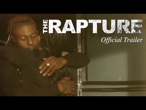 The Rapture | Official Trailer | New Movie Coming Soon