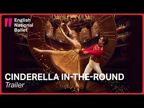 Cinderella in-the-round: Trailer | English National Ballet