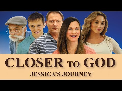 Closer to God: Jessica's Journey (2012) | Trailer | Jacqueline Hickel | Savannah Rae Linz