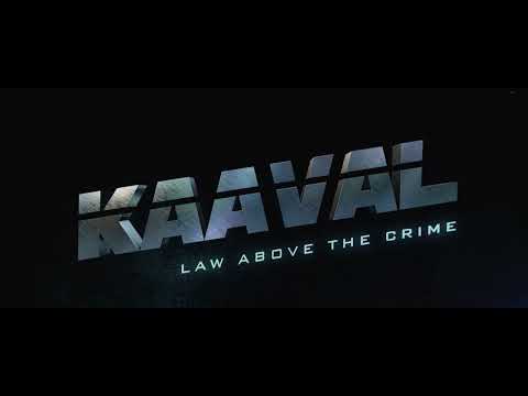 KAAVAL the movie official trailer