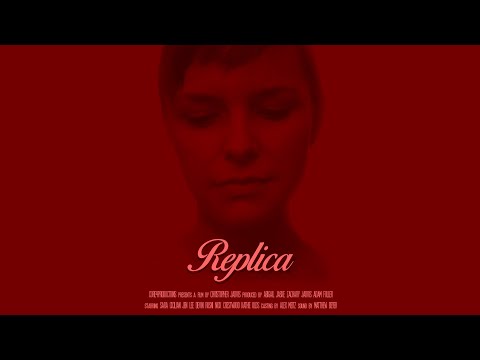 Replica (Official Trailer)