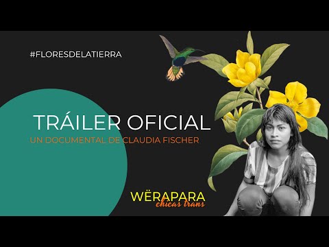 WËRAPARA, CHICAS TRANS  | TRÁILER OFICIAL | UN DOCUMENTAL DE CLAUDIA FISHER