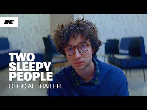 TWO SLEEPY PEOPLE | Official Trailer (2025)