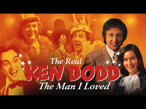 The Real Ken Dodd, the Man I Loved