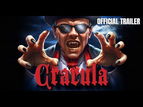 CRACULA (2025) Official Trailer