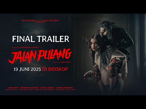FINAL TRAILER | JALAN PULANG