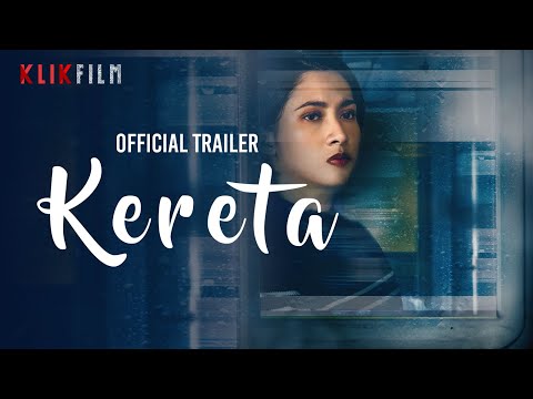 Official Trailer 'Kereta' | 22 Maret 2024 di KlikFilm