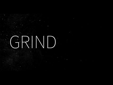 GRIND Trailer: OFFICIAL