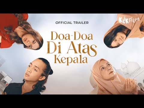 Official Trailer 'Doa doa Di Atas Kepala' | 28 Maret 2025 di KlikFilm