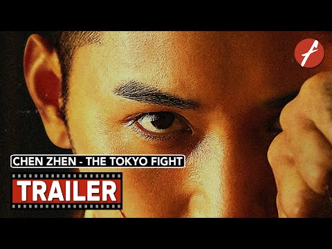 Chen Zhen – The Tokyo Fight / Fist of Legend (2019) 霍家拳之精武英雄 - Movie Trailer - Far East Films