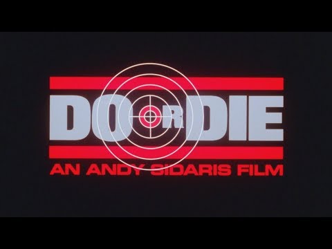 Do or Die - Original Trailer - HD Restoration!