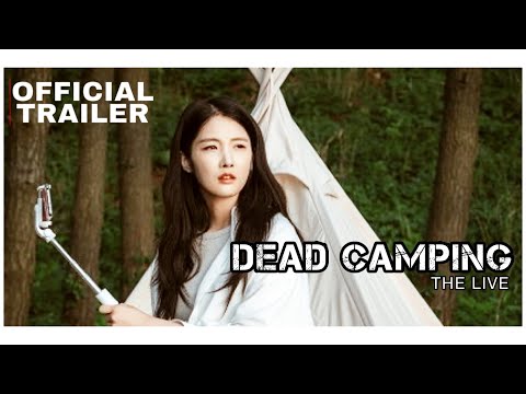 Dead Camping the Live (데드캠핑더라이브) - Official Trailer (2022)