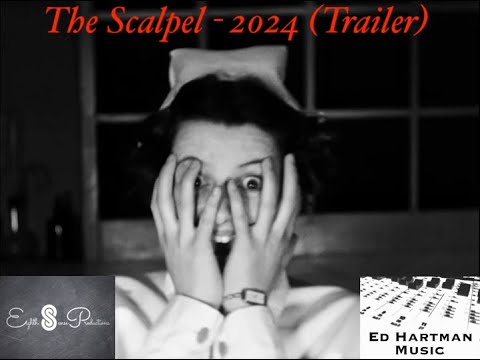 The Scalpel (Trailer)