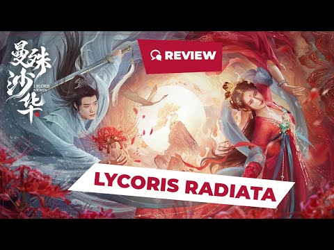 Lycoris Radiata (曼殊沙华, 2022) || New Chinese Movie Review
