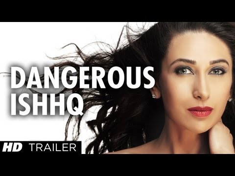 Dangerous Ishhq Theatrical Trailer