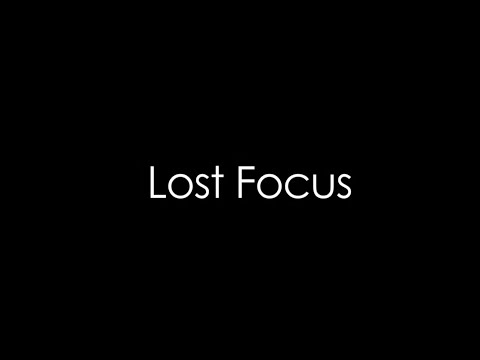 Lost Focus Trailer