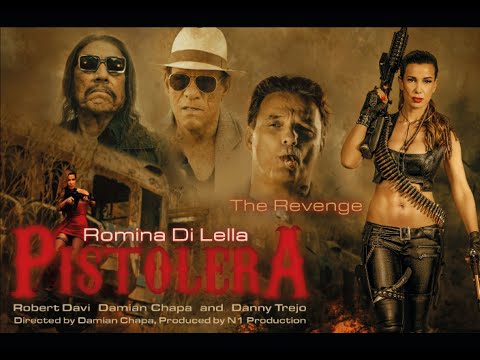 *2020 Pistolera - official Trailer/Stars: Romina Di Lella/Robert Davi/Damian Chapa and Danny Trejo