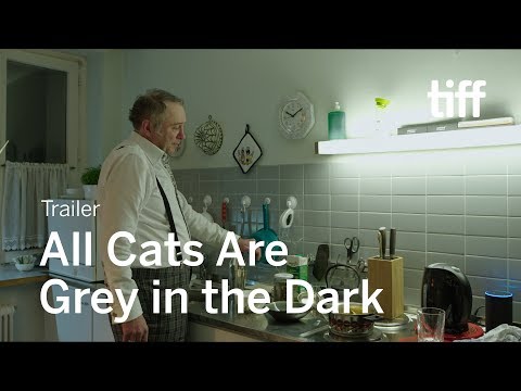 ALL CATS ARE GREY IN THE DARK Trailer | TIFF 2019