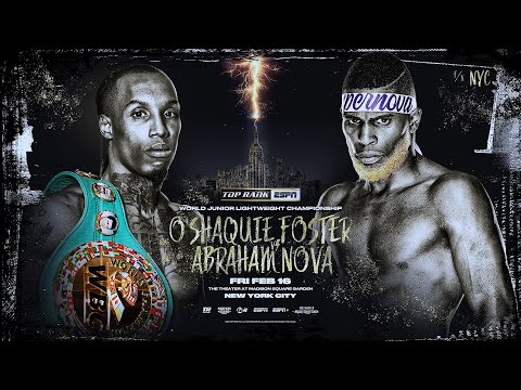 O'Shaquie Foster vs Abraham Nova | OFFICIAL TRAILER | FEB 16 on ESPN