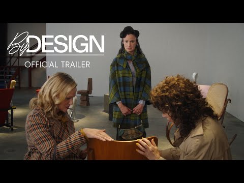 BY DESIGN | Official Trailer | In Select Theaters February 13