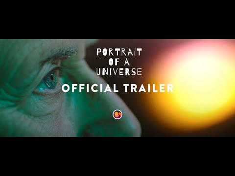 Portrait of a Universe - Official Trailer