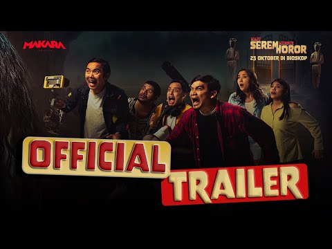 Maju Serem Mundur Horor | Official Trailer | 23 Oktober di Bioskop