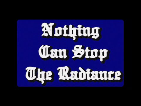 Nothing Can Stop The Radiance (2023) | Official Trailer