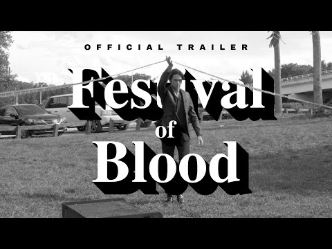 Festival of Blood, OFFICIAL TRAILER (2022) Crime Drama