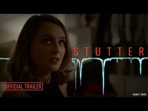 STUTTER (2024) - Official Trailer | Indie Horror Thriller