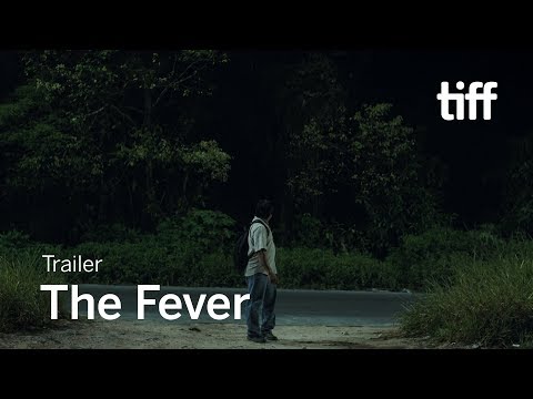 THE FEVER Trailer | TIFF 2019