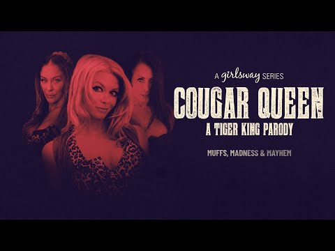 Girlsway | Cougar Queen: A Tiger King Parody Trailer | Adult Time