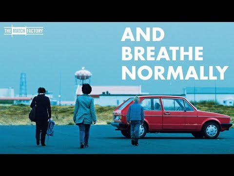 And Breathe Normally (2018) | Trailer | Kristín Þóra Haraldsdóttir | Babetida Sadjo