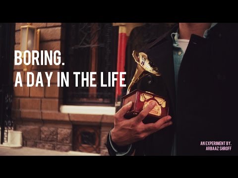 BORING. A DAY IN THE LIFE | Trailer | An experiment by ARBAAZ SHROFF | Short Film