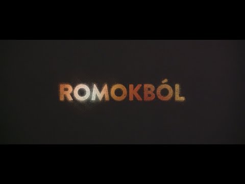 Romokból Trailer #1
