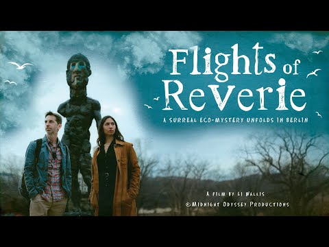 Flights of Reverie—Official Trailer (Directed by Li Wallis) | Mystery • Drama • Thriller | Rated 16+