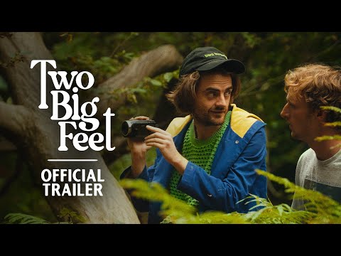Two Big Feet - Official Trailer