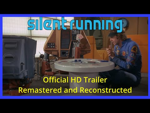 Silent Running HD Trailer Remastered and Reconstructed