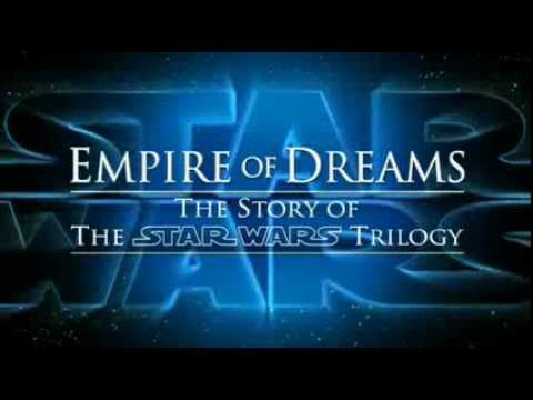 Empire of Dreams: The Star Wars Story - Official Trailer