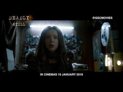 DEADLY STILL (Official Trailer) - In Cinemas 10 January 2019