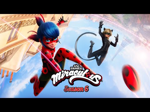 Miraculous: Tales of Ladybug and Cat Noir - Season 6 Trailer